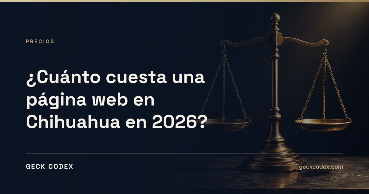 Portada del artículo: ¿Cuánto cuesta una página web en Chihuahua en 2026?